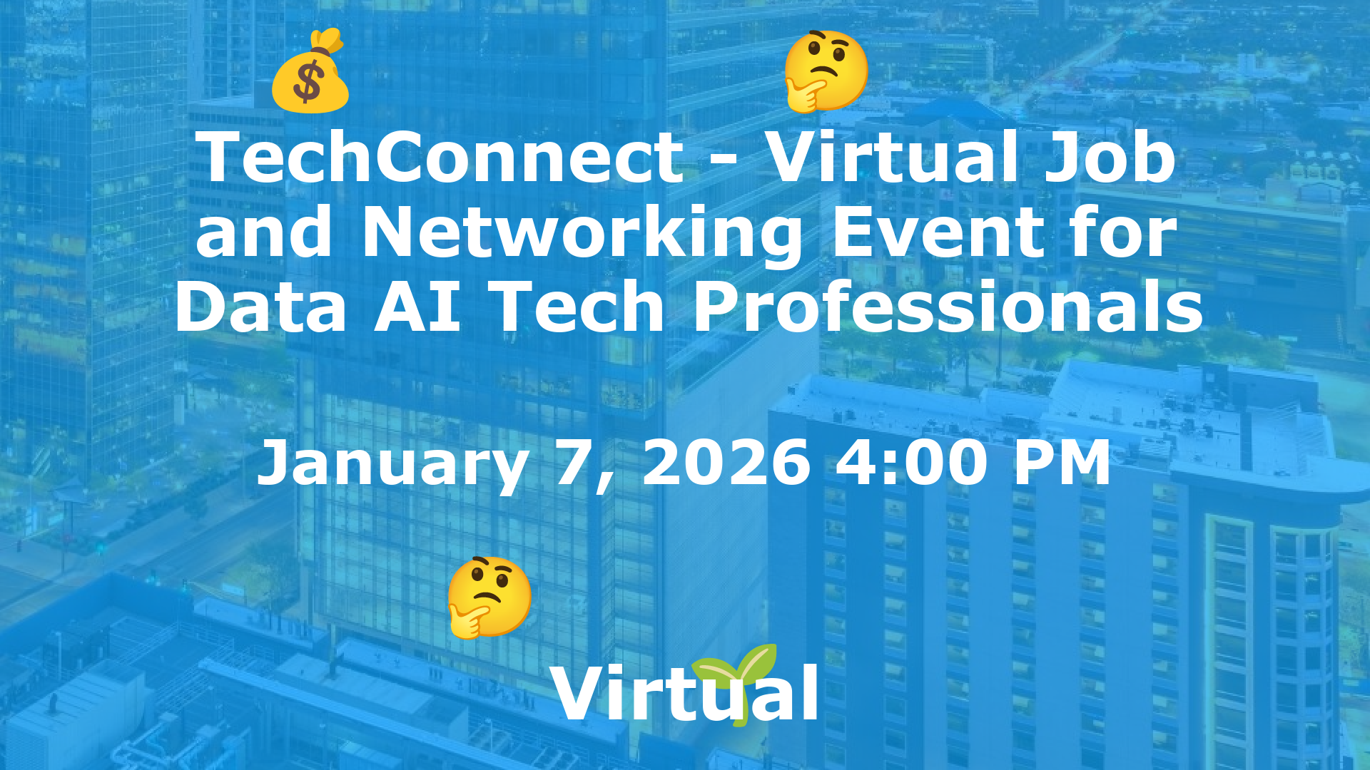 TechConnect - Virtual Job and Networking Event for Data AI Tech Professionals event image
